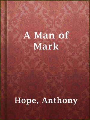 A Man of Mark - ebook